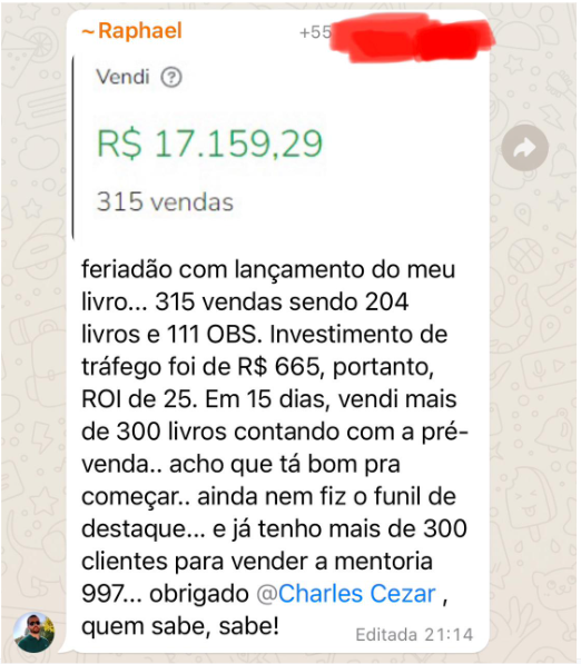 Print de WhatsApp — aluno Raphael relatando 315 vendas e ROI 25